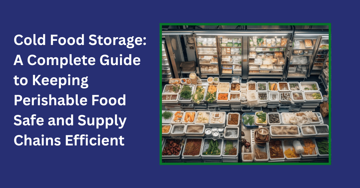 cold food storage