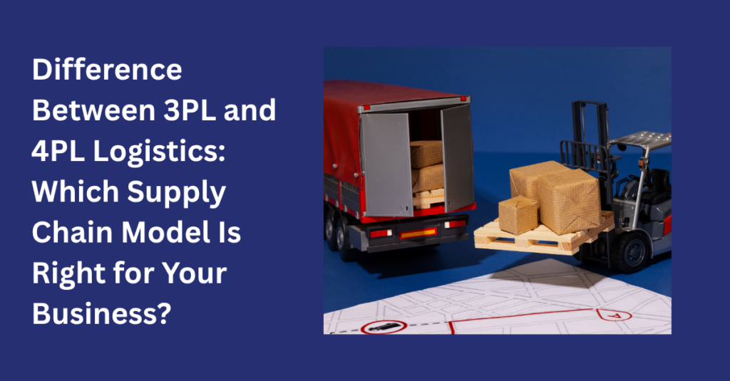 difference between 3pl and 4pl logistics