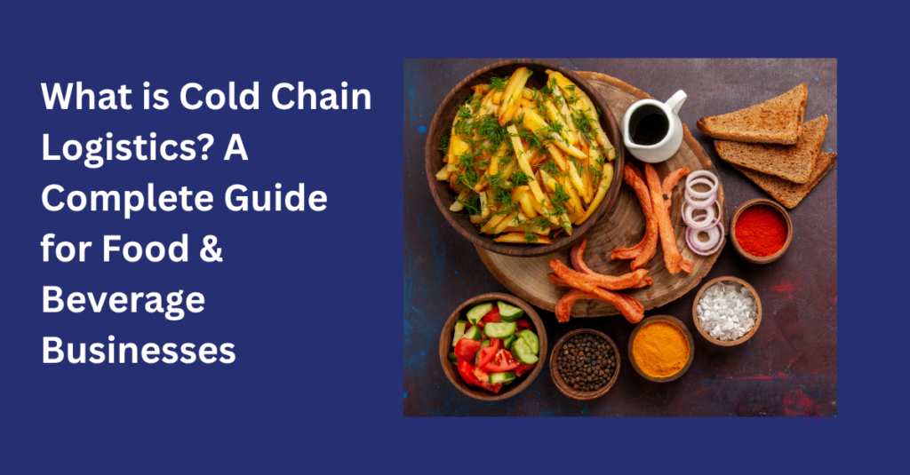 what is cold chain logistics