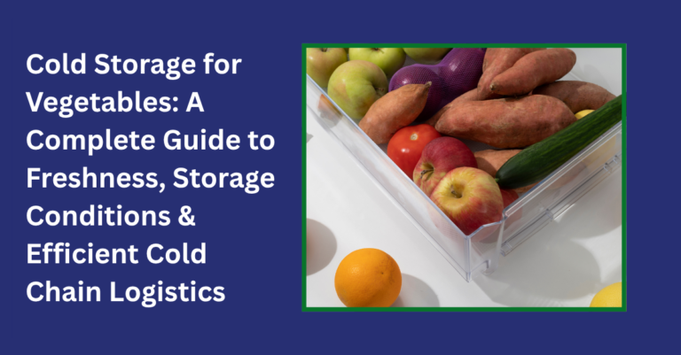 cold storage for vegetables